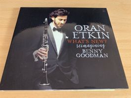 Oran Etkin – What's New? Reimaging Benny Goodman - Signiert