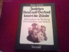 Walter Scheele: Zwischen Rauch und Verkauf, (SEEWALD VERLAG)