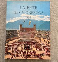 La fête des vignerons 1955 - Livre officiel