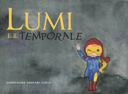 Nuovo - Lumi e il temporale - libro per bambini in Italiano