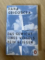 Dana Grigorcea:Gewicht eines Vogels beim Fliegen UNGELESEN