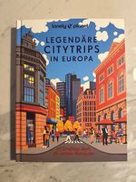 Lonely Planet  Legendäre Citytrips in Europa 