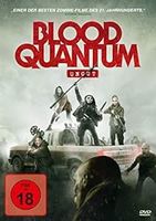 Blood Quantum UNCUT (blutiger Zombie-Schocker) *NEU****