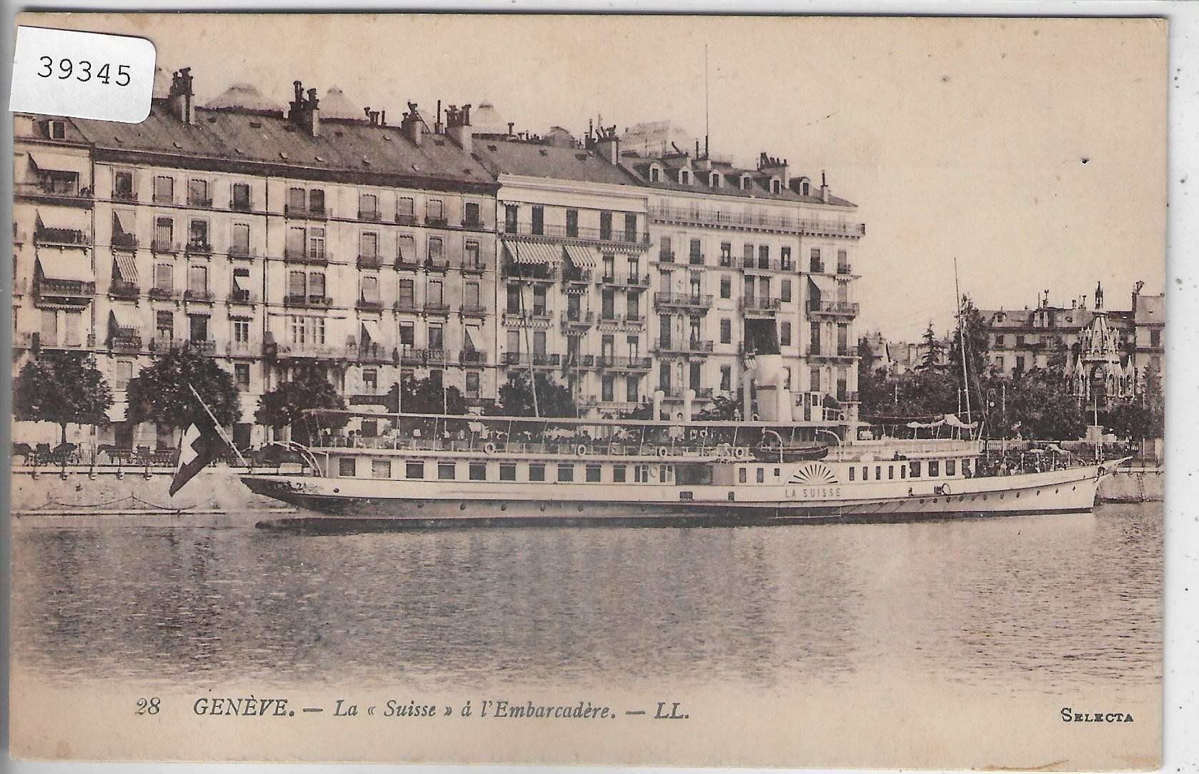Ansichtskarten: Geneve - La "Suisse" a l'Embarcadere – Gebraucht aus Ettingen von Kartenplanet