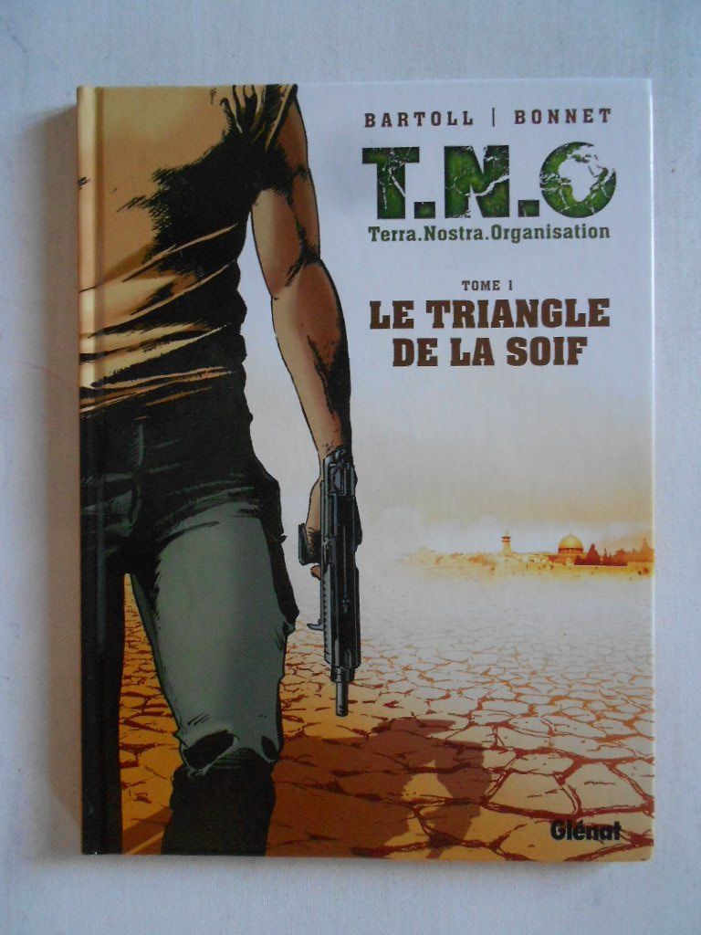 BD: T.N.O  -  LE TRIANGLE DE LA SOIF – D'occasion à Bex par Giorgiob