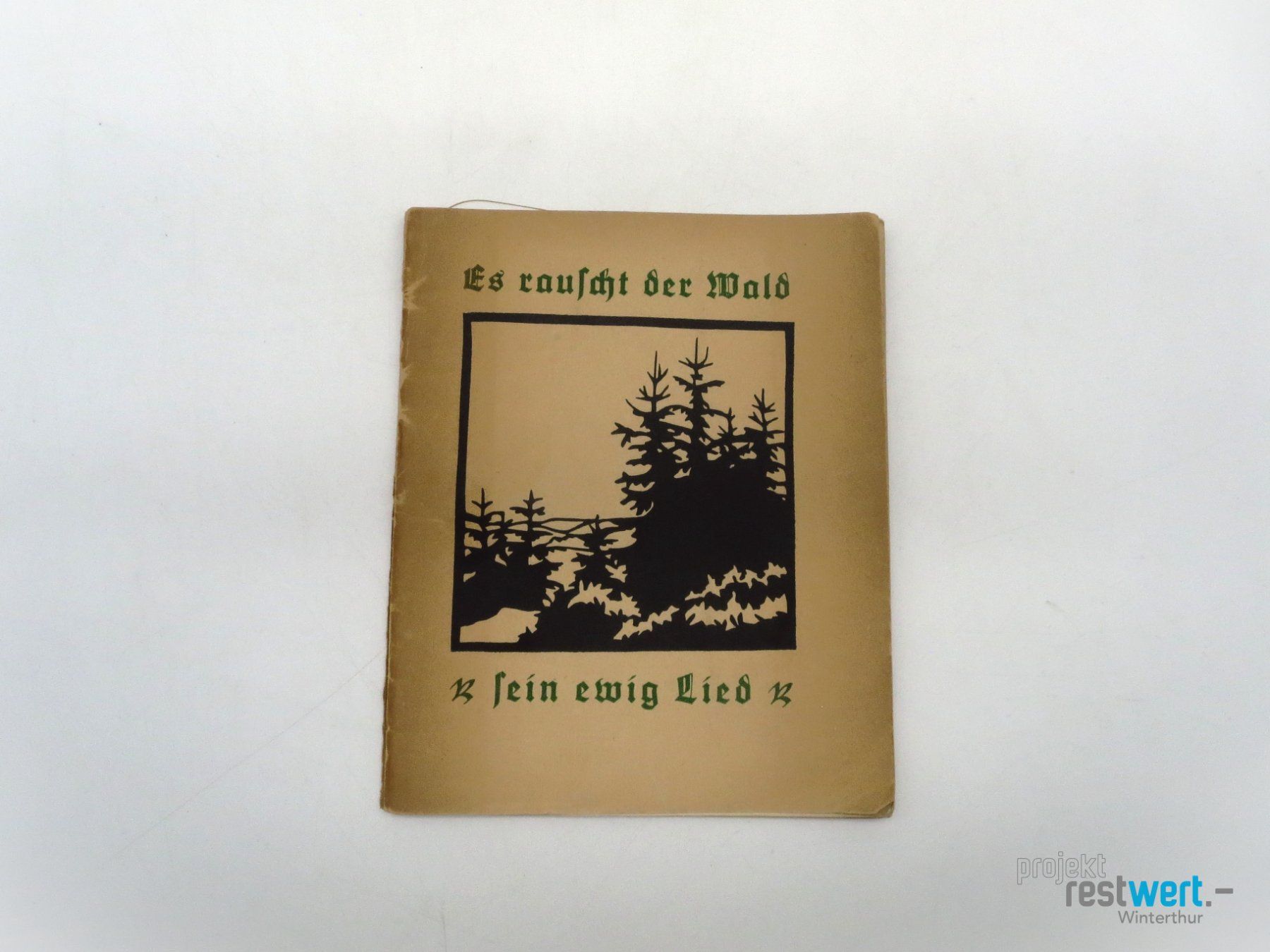 Libri: E. SCHAUFF - Es rauscht der Wald sein ewig Lied – Usato da Winterthur venduto da Restwert_Winterthur