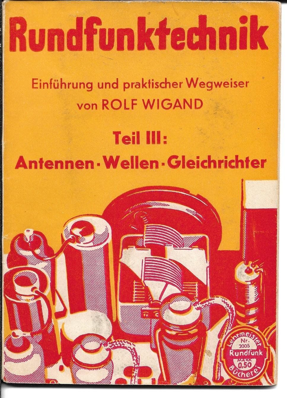 Libri: Rundfunktechnik Teil 3 - 1941 Lehrmeister-Bücherei – Usato da Zwingen venduto da Celerio100