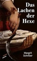 Margrit Schriber DAS LÄCHELN DER HEXE (2025) Muotatal Schwyz