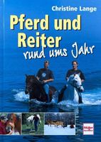 Pferd und Reiter rund ums Jahr