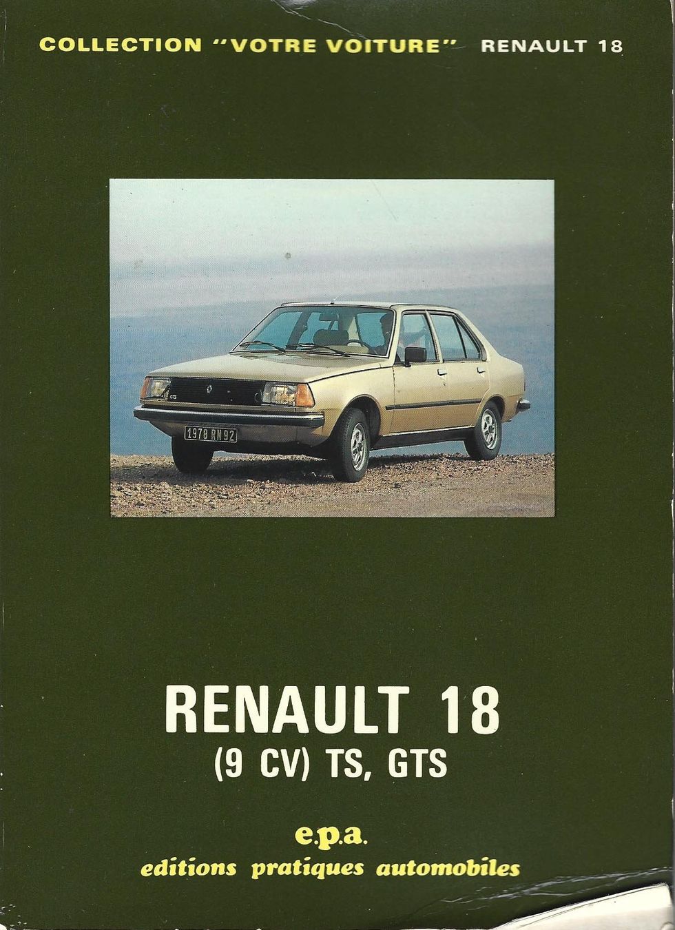 Libri: Votre voiture: Renault 18 – Usato da Fontainemelon venduto da Jice12