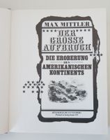 Max Mittler «Der grosse Aufbruch», Eroberung Amerikas, 1975