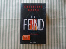 Christine Brand - Der Feind - Schweizer Kriminalroman - B648