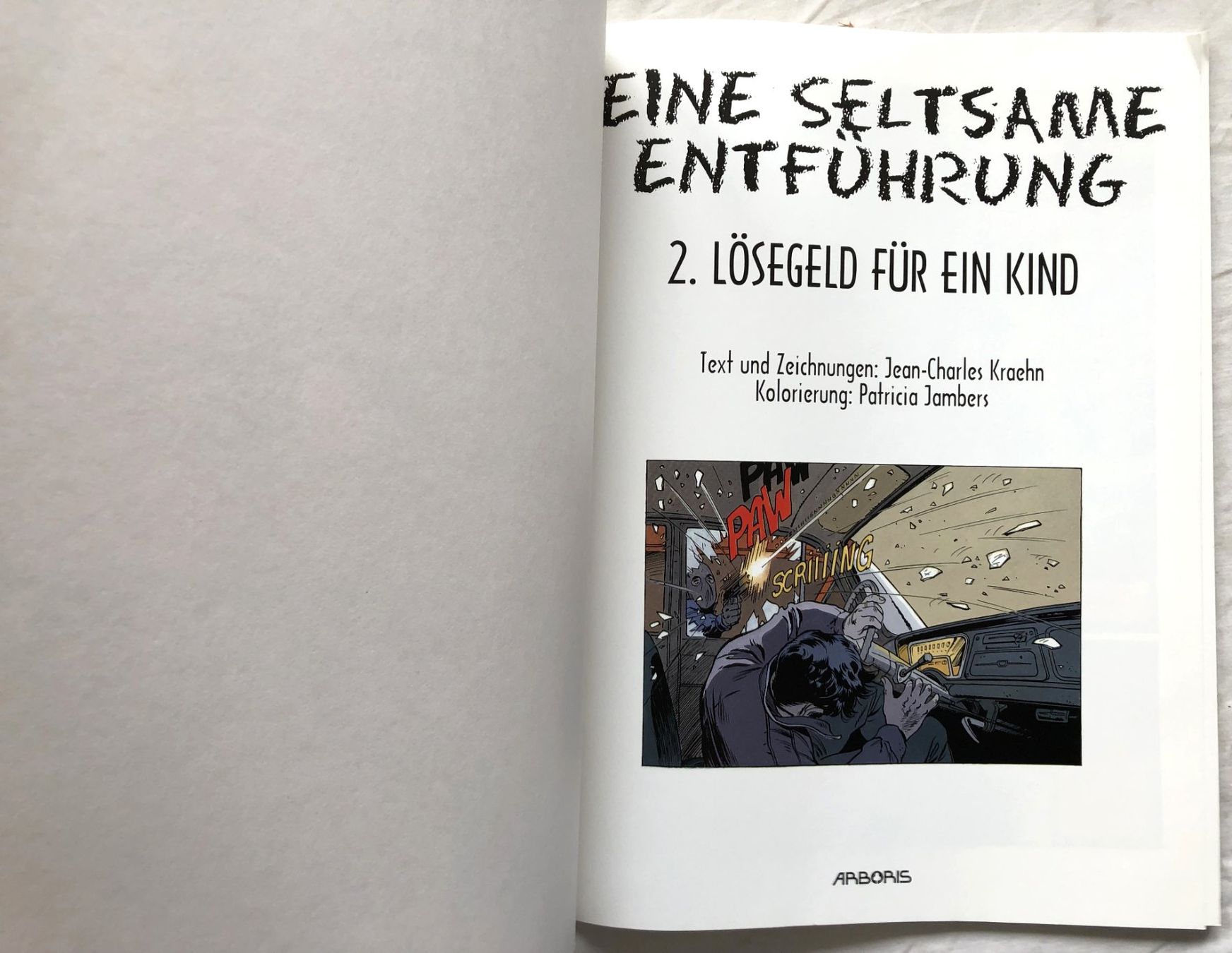 Fumetti: Eine seltsame Entführung - Comicbände - Nr.2+3 – Usato da Schaffhausen venduto da durruti 1
