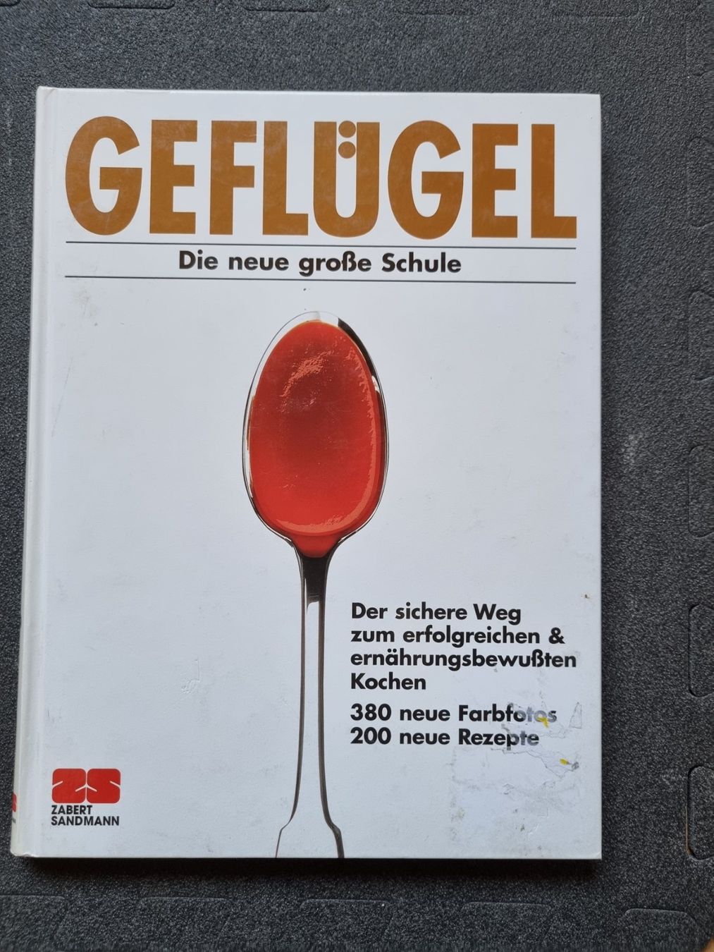 Libri: Die neue große Kochschule GEFLÜGEL – Usato da Marbach LU venduto da rudolfundlucy