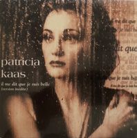 PATRICIA KAAS - IL ME DIT QUE JE SUIS BELLE
