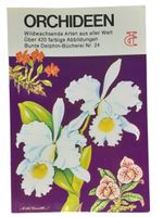 Orchideen. Wildwachsende Arten aus aller Welt