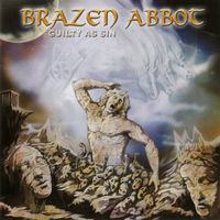 Brazen Abbot – Guilty As Sin