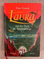 PETER FREUND Laura Und Der Fluch Der Drachenkönige (Band 4)