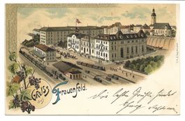 Gruss aus Frauenfeld (TG) Hotel Bahnhof - uralte Litho 1899