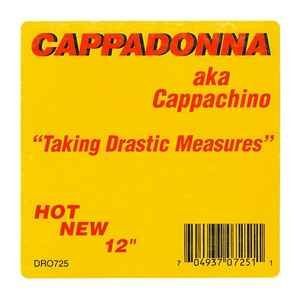 Dischi in vinile: Cappadonna aka Cappachino & Drastic Measures-Taking Drastic – Usato da Genève venduto da yoww123