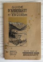 Guide d'Andermatt Hospental et Environ. 1907