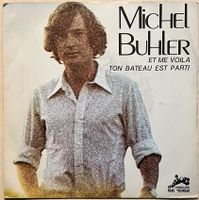 MICHEL BUHLER - ET ME VOILA