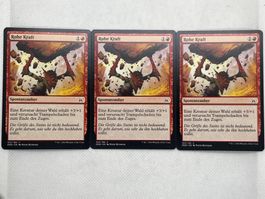 Magic: The Gathering - 3x Rohe Kraft - OGW