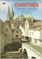 Chartres-Die Kathedrale und die Altstadt
