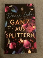 Buch "Ganz aus Splittern" von Danae Lake, DE