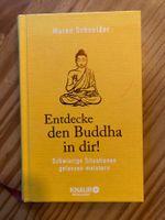Entdecke den Buddha in dir! Ratgeber Buch