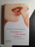 Polina Daschkowa - Nummer 5 hat keine Chance - 2004