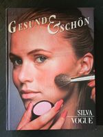 Buch Gesund und Schön Silva Vogue