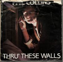 PHIL COLLINS - THRU' THESE WALLS
