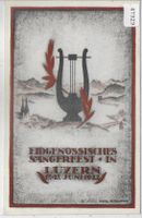 Eidg. Sängerfest Luzern 17.-27. Juni 1922 *
