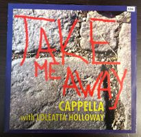 Cappella With Loleatta Holloway - Take Me Away Vinyl