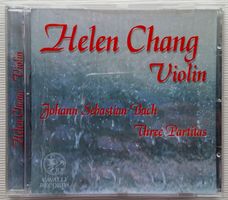 CD: Bach – Helen Chang, Violin - Three Partitas