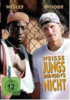 WEISSE JUNGS BRINGEN'S NICHT        Snipes      Harrelson
