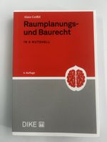 Raumplanungs- und Baurecht, 4. Auflage