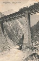Amsteg UR Gotthardbahn Viadukt Dampflok bahn