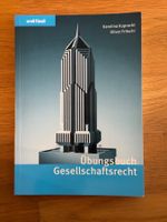 Übungsbuch Gesellschaftsrecht