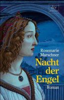 Marschner Rosemarie - Nacht der Engel / Hist. Roman