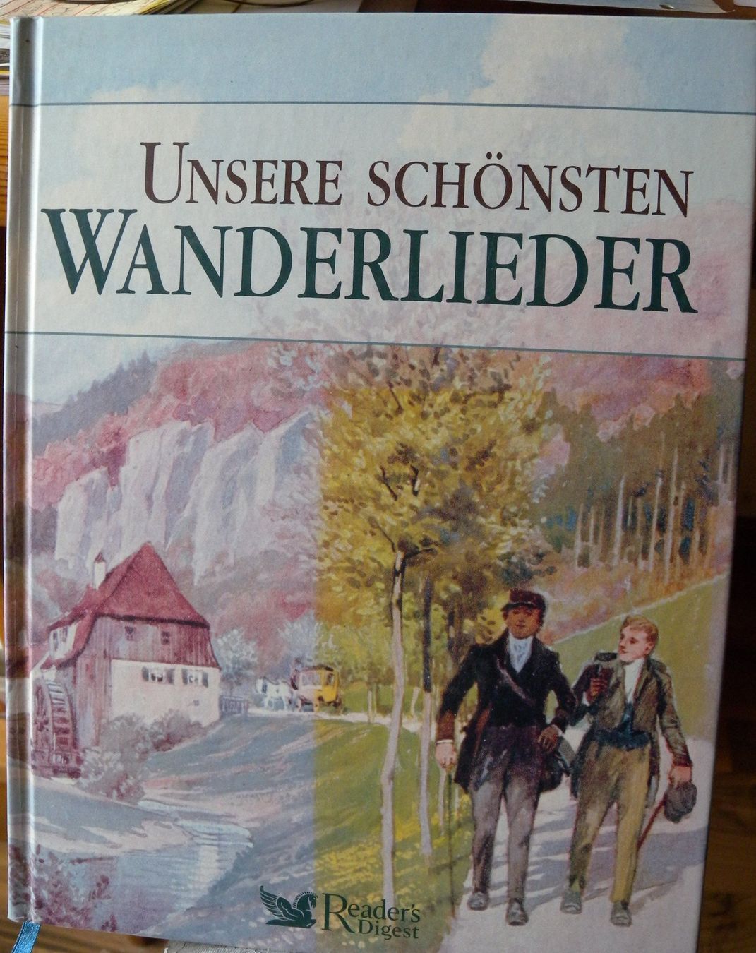 Libri: Unsere schönsten Wanderlieder Reader's Digest – Usato da Hauenstein venduto da davia72