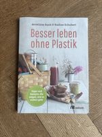 Buch Besser leben ohne Plastik von Bunk Schubert gut