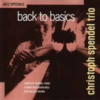 Christoph Spendel BACK TO BASICS Thomas Heidepriem CHJazz CD