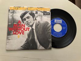 ENGELBERT HUMPERDINCK tolle Single Kult A man without F diff