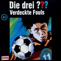 Die drei ???: Verdeckte Fouls CD 81