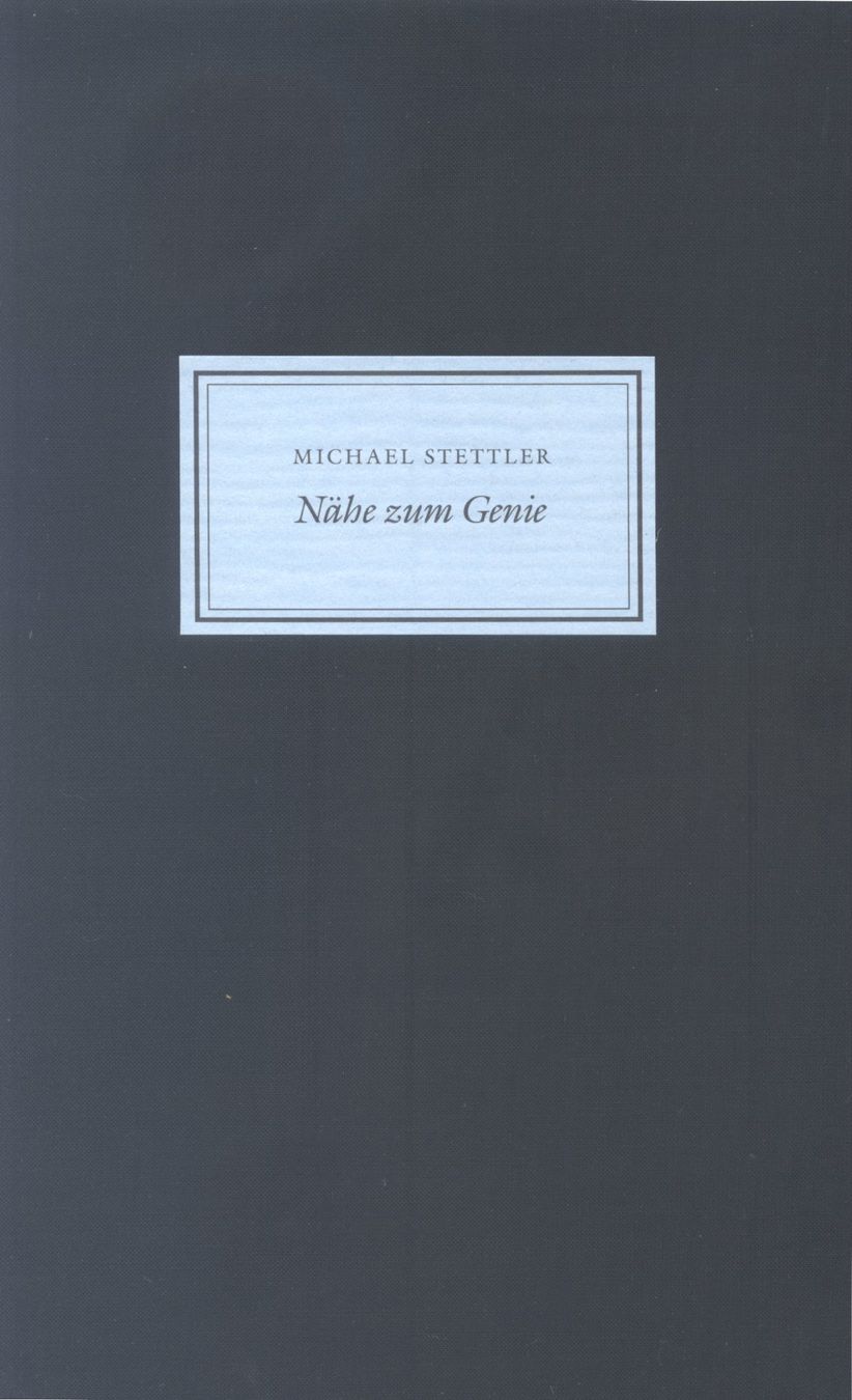 Libri: Michael Stettler - Nähe zum Genie – Nuovo (secondo la descrizione) da Biel/Bienne venduto da 07helios032