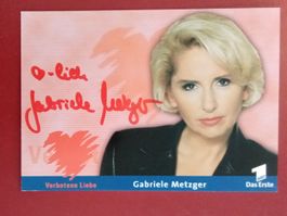 Gabriele Metzger Autogramm signiert Fotopostkarte 10x15cm