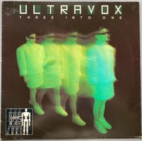 ULTRAVOX - THREE INTO ONE