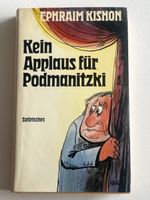 Klassiker: Kein Applaus für Podmanitzki - Kishon! Top!